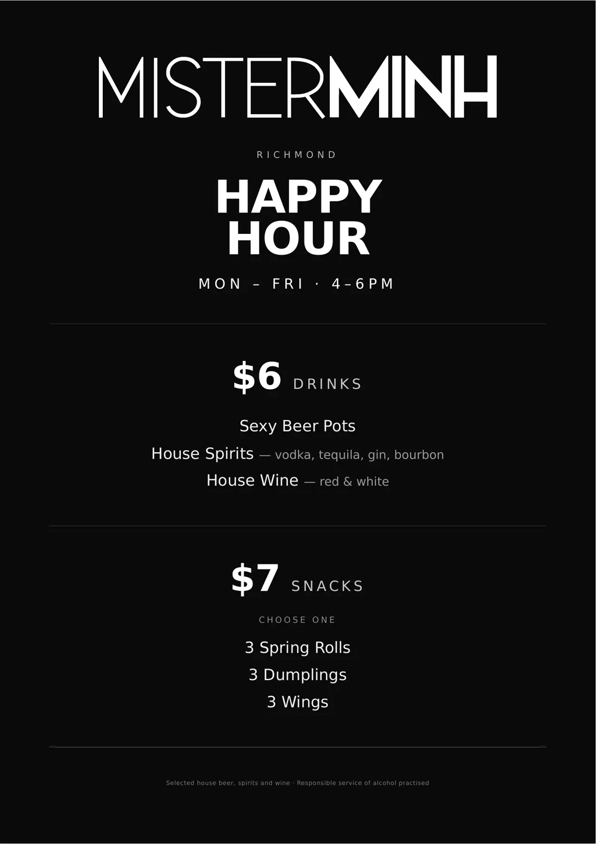 Mister Minh Happy Hour flyer: Monday to Friday 4–6pm, $6 drinks and $7 snacks